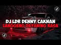 DJ LDR LANGGENG DAYANING RASA || DJ LDR DENNY CAKNAN JEDAG JEDUG VIRAL TIKTOK