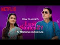 Tillotama Shome Amruta Subhash Reveal Lusty Secrets Lust Stories 2 Netflix India