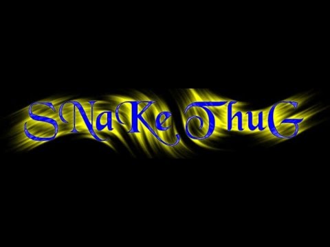 M!X= SNaKe ThuG =M!X