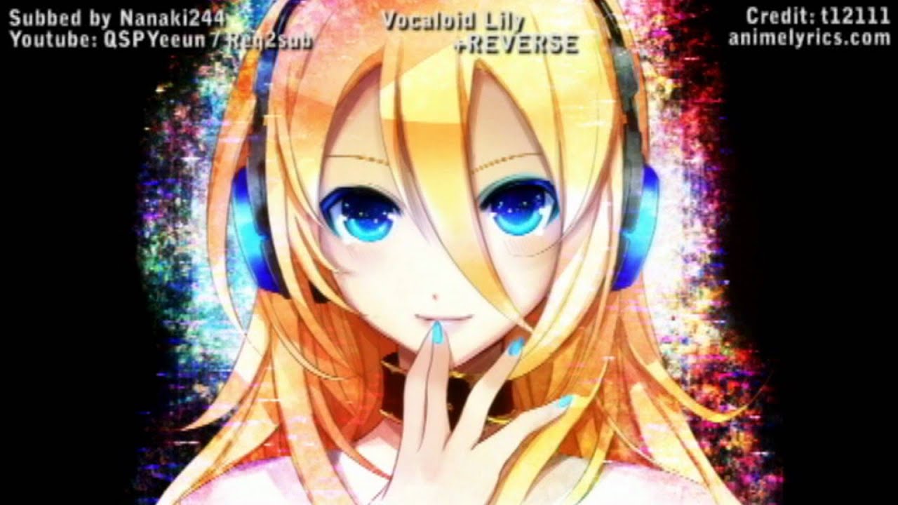 Vocaloid Lily - +REVERSE Eng Sub