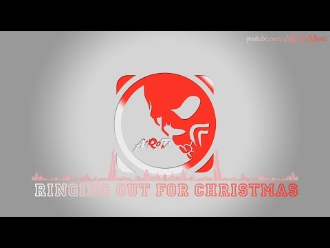 Ringing Out For Christmas by Martin Carlberg - [Christmas Music]