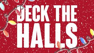 Deck The Halls Music Video