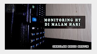 Download lagu Monitoring HT 'Handy Talky' Obrolan Radio Dimalam Hari mp3