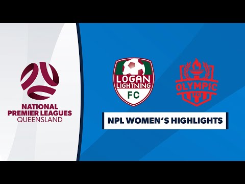 NPL Women's R8 - Logan Lightning vs. Olympic FC Highlights