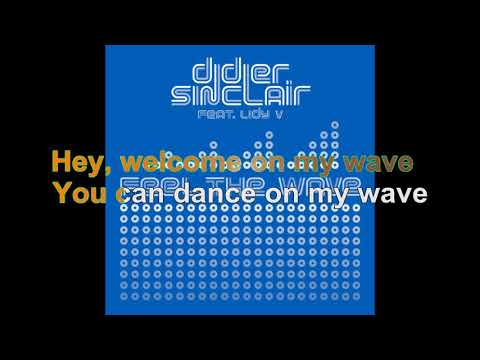 Didier Sinclair & Lidy V - Feel The Wave [Lyrics Audio HQ]