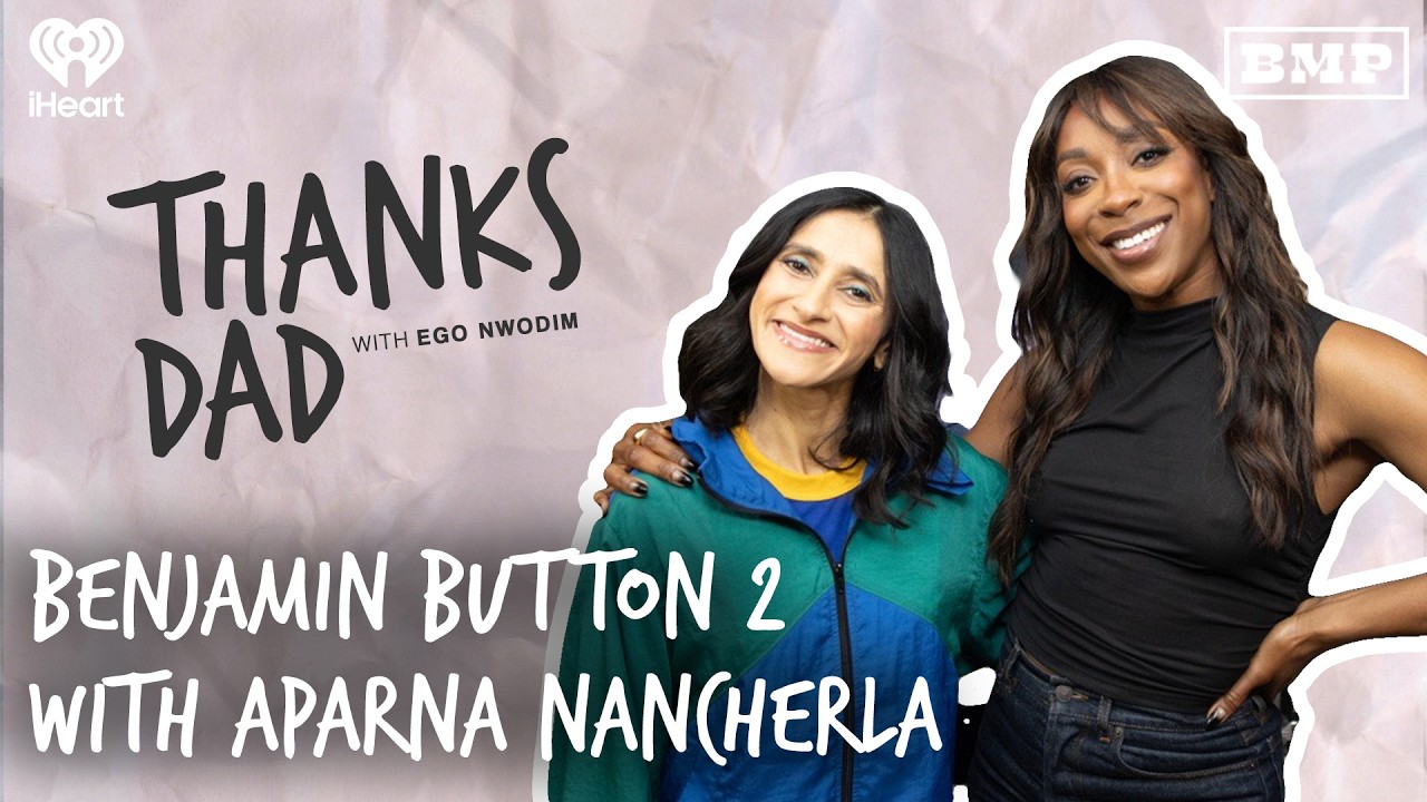 Benjamin Button 2 with Aparna Nancherla | Thanks Dad with Ego Nwodim