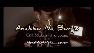 Download lagu ANAKKU NA BURJU || Cipt. Soaloon Simatupang || HendMarkHoka_cover by request mp3 Download lagu ANAKKU NA BURJU || Cipt. Soaloon Simatupang || HendMarkHoka_cover by request mp3
