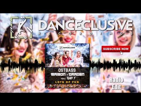 Ostbass & Maison & Dragen feat. Tony T - Lots of Fun (Radio Edit) // HANDS UP //