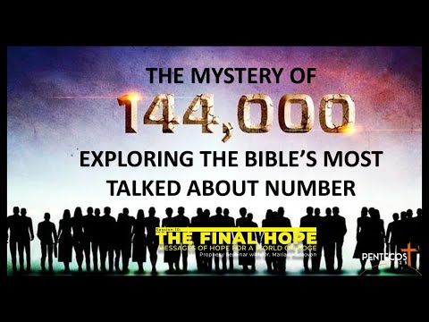Session 10 – The Mystery of the 144,000 | THE FINAL HOPE  | October 26, 2025