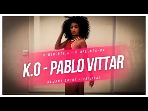 K.O - Pabllo Vittar (Coreografia)/ Ramana Borba
