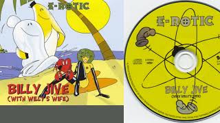 Download lagu E-Rotic - Billy Jive With Willy's Wife (CD, Maxi-Single, 2001) mp3 Download lagu E-Rotic - Billy Jive With Willy's Wife (CD, Maxi-Single, 2001) mp3