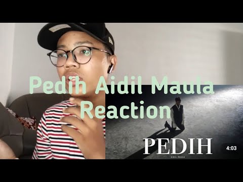 Aidil Maula | Pedih (Official Music Video) Reaction*#aidilmaula#datuentertainment