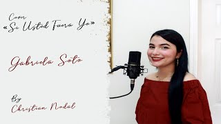 Si Usted Fuera Yo -  Gabriela Soto By (Christian Nodal)  - Cover OFICIAL