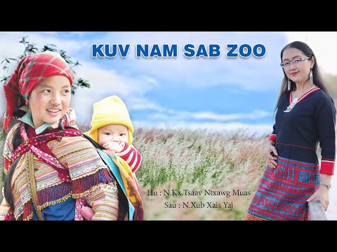 Kuv Nam Sab Zoo (N.Kx.Tsaav Ntxawg Muas)