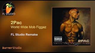 2Pac - World Wide Mob Figgaz (Instrumental Remake)