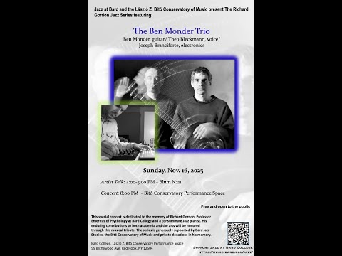 The Richard Gordon Jazz Series: The Ben Monder Trio