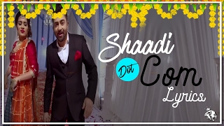 Shaadi Dot Com | Lyrics | Sharry Mann | Latest Punjabi Songs | Syco TM