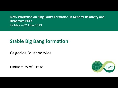 Stable Big Bang formation, Grigorios Fournodavlos - 01/06/23