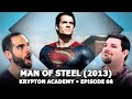 MAN OF STEEL 2013 Krypton Academy Episode 08