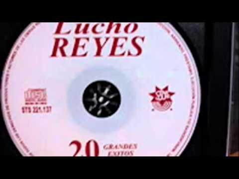 Lucho Reyes paco y reveca