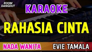 Download lagu RAHASIA CINTA - KARAOKE NADA WANITA ( EVIE TAMALA ) mp3