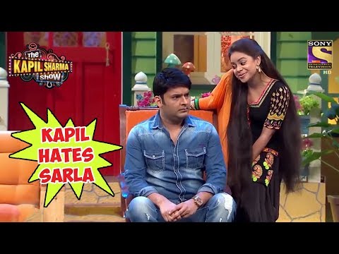 Kapil Hates Sarla Gulati - The Kapil Sharma Show