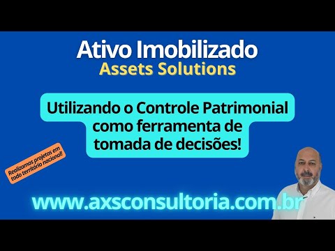 Ativo Imobilizado - o Controle Patrimonial como ferramenta de tomada de decisões! Avaliação Patrimonial Inventario Patrimonial Controle Patrimonial Controle Ativo