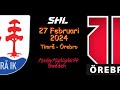 TIMRÅ VS ÖREBRO | 27 FEBRUARI 2024 | HIGHLIGHTS | SHL |
