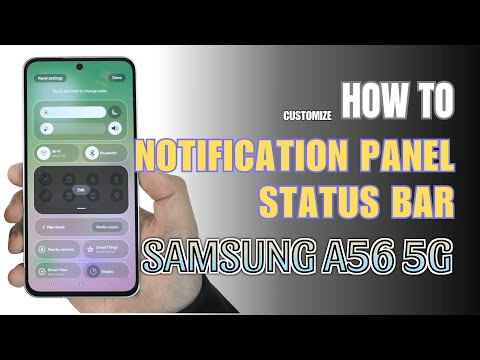 How to Edit Notification Panel Shortcuts | Status bar on Samsung Galaxy A56 5G