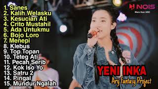 Download lagu YENI INKA 'SANES' FULL ALBUM || KALIH WELASKU || KESUCIAN ATI mp3
