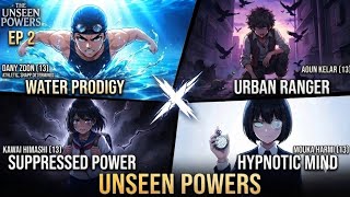 Unseen powers. The Catalysts Awaken: Students Discover Hidden Powers! | Supernatural Anime