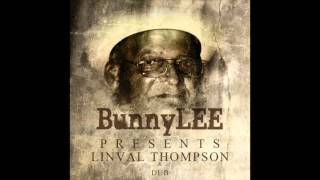 Bunny Lee Presents Linval Thompson & Dubs (Full Album)