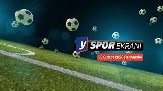 Spor Ekranı / UEFA - TV Canlı Yayın Programı (19 Şubat 2026 Perşembe) 