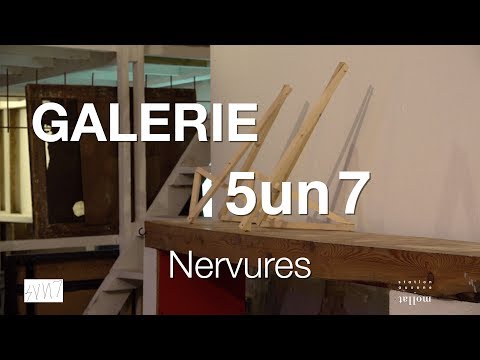 Galerie 5UN7 - Exposition Nervures