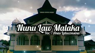 Download lagu Nunu Law Malaka [lirik] Lagu Pelauw By : Anas Latuconsina mp3