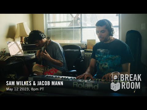 Sam Wilkes and Jacob Mann: Jakarta - Live from the SJZ Break Room