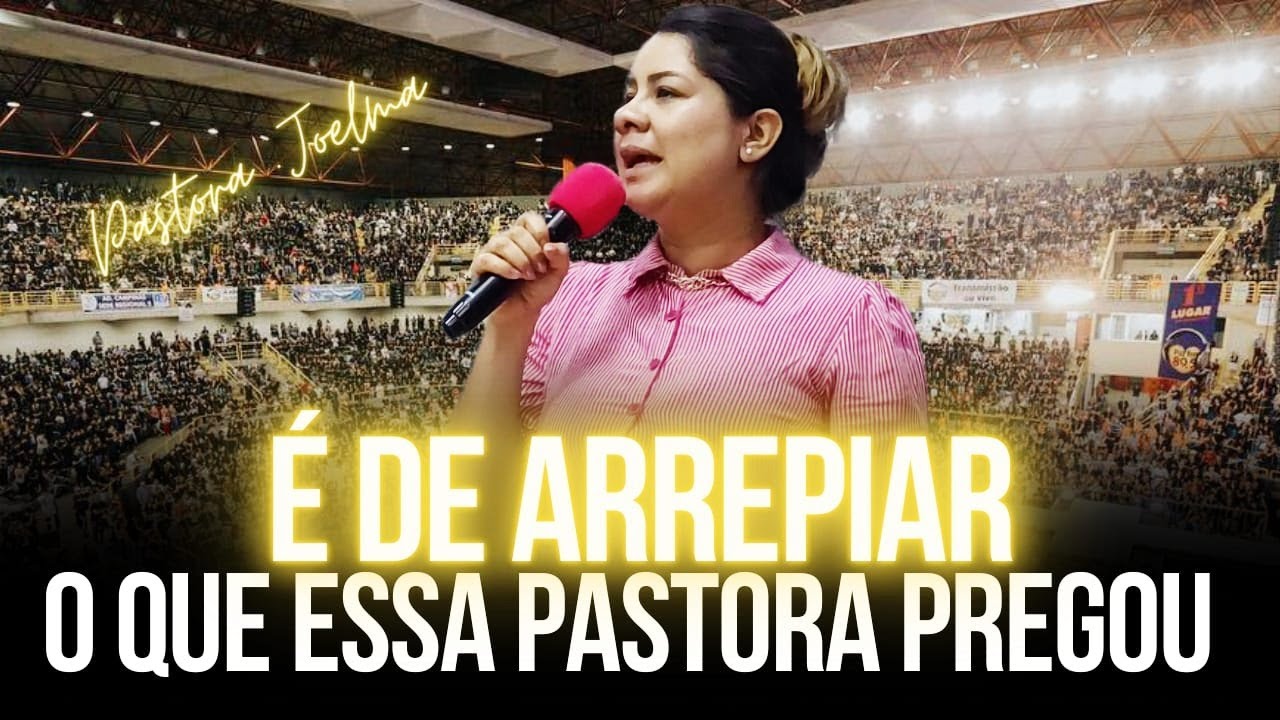 É De Arrepiar! O Que Essa Pastora Pregou - Pregação de Arrepiar 2024