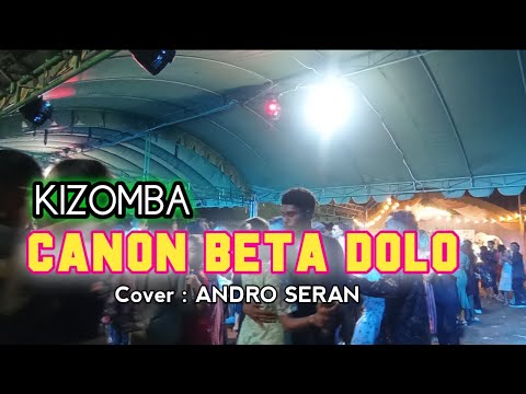 DANZA KIZOMBA💃🌴CANON BETA DOLO🎹 COVER BY : ANDRO SERAN