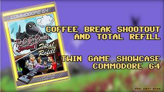 C64 New Game Show Case - The Coffee Break Shootout & Total Refill - Twin pack arcade game!!