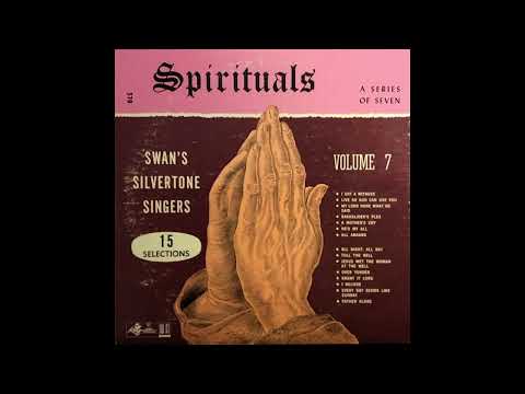Swan's Silvertone Singers - He's My All (1951)