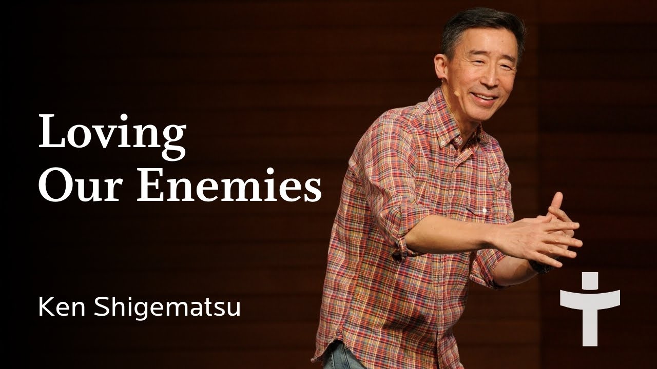 Loving Our Enemies
