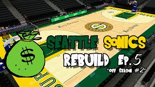 ANOTHER SUCCESSFUL OFFSEASON! | Seattle Sonics Rebuild Ep. 5 NBA 2K21 Next Gen