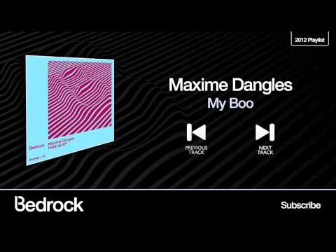 Maxime Dangles - My Boo - ( Bedrock Records )