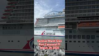 Watching Carnival Mardi Gras Cruise Ship Leaving Port Canaveral | 3/29/25