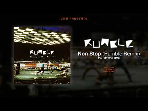 Rumble - Non Stop feat. Rhyme Time (Rumble Remix)