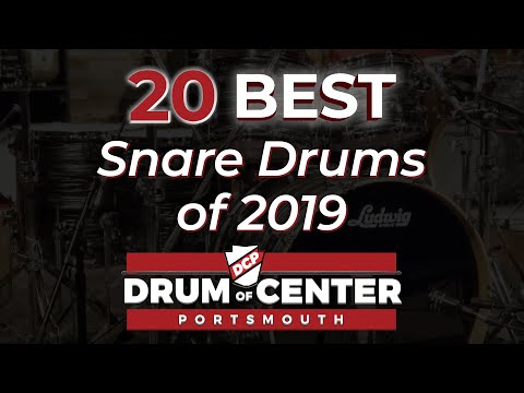 The Top 20 Snare Drums of 2019!