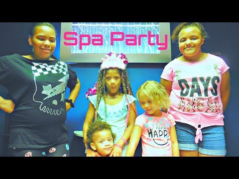 Spa Birthday Party | Leilani's Birthday Part 2