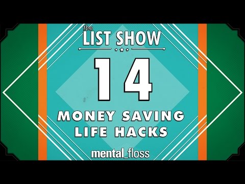 14 Money Saving Life Hacks - mental_floss List Show (Ep.224) | Mental Floss