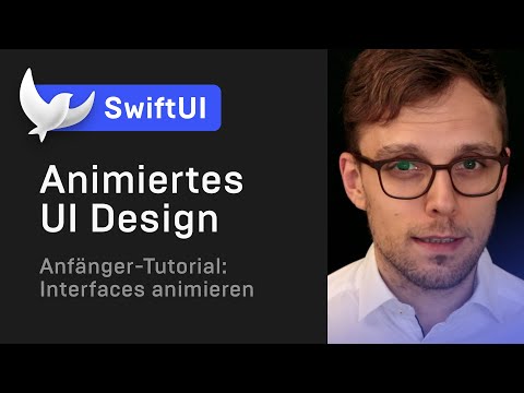 User Interfaces animieren 🎛 — SwiftUI Tutorial (deutsch) — Interface Design