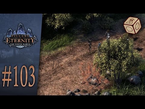 A Cipher, not a Watcher - Let's Play Pillars of Eternity: The White March #103